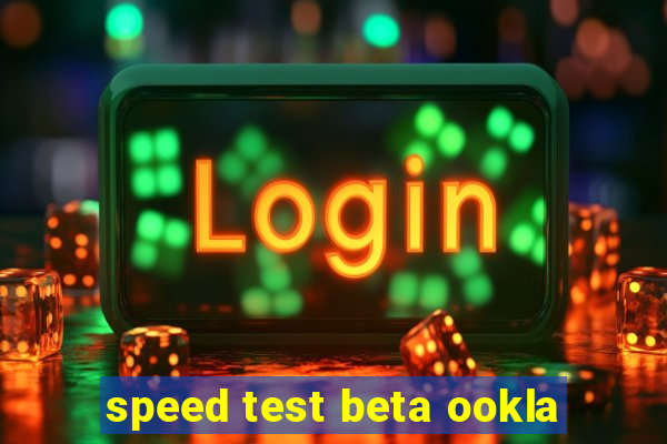 speed test beta ookla